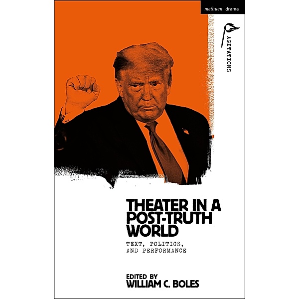 Theater in a Post-Truth World