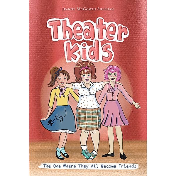 Theater Kids, Jeanne McGowan Sheehan