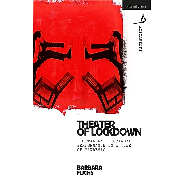 Theater of Lockdown, Barbara Fuchs