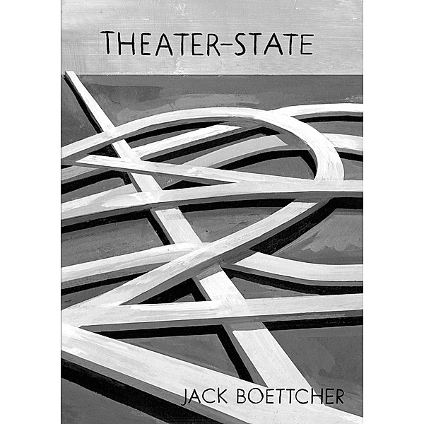 Theater State, Jack Boettcher