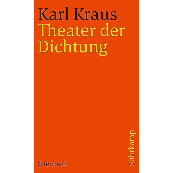 Theater und Dichtung, Karl Kraus