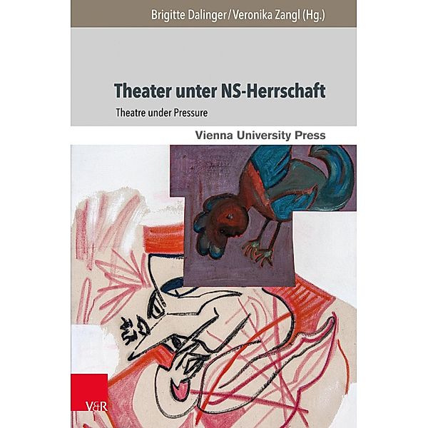 Theater unter NS-Herrschaft / Theater - Film - Medien Bd.2