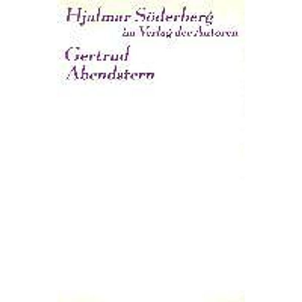 Theaterbibliothek / Gertrud /Abendstern, Hjalmar Söderberg