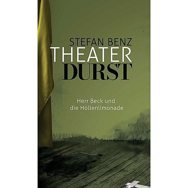 Theaterdurst, Stefan Benz