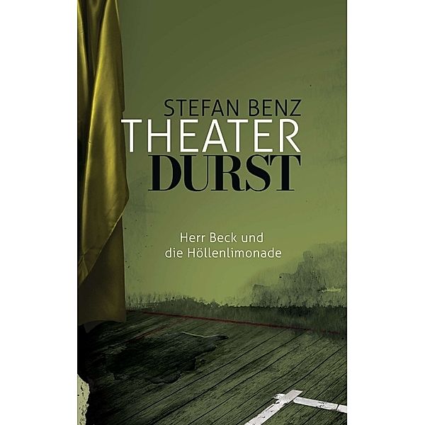 Theaterdurst, Stefan Benz