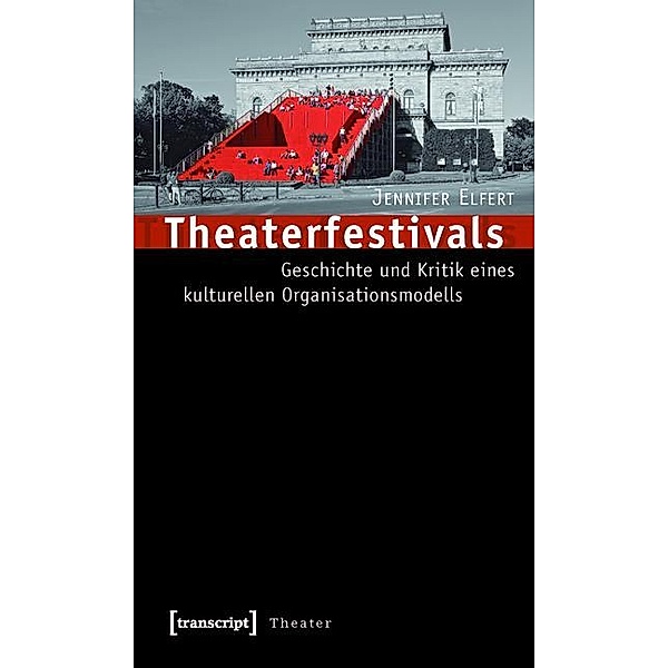 Theaterfestivals / Theater Bd.16, Jennifer Elfert