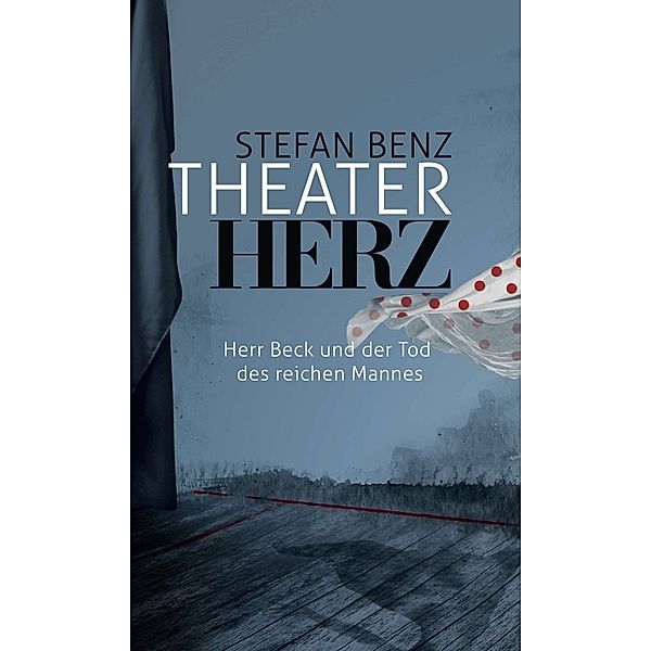 Theaterherz, Stefan Benz