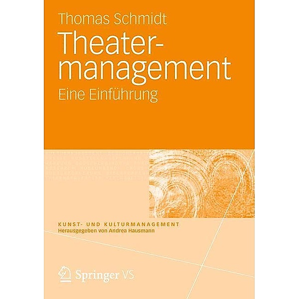 Theatermanagement, Thomas Schmidt