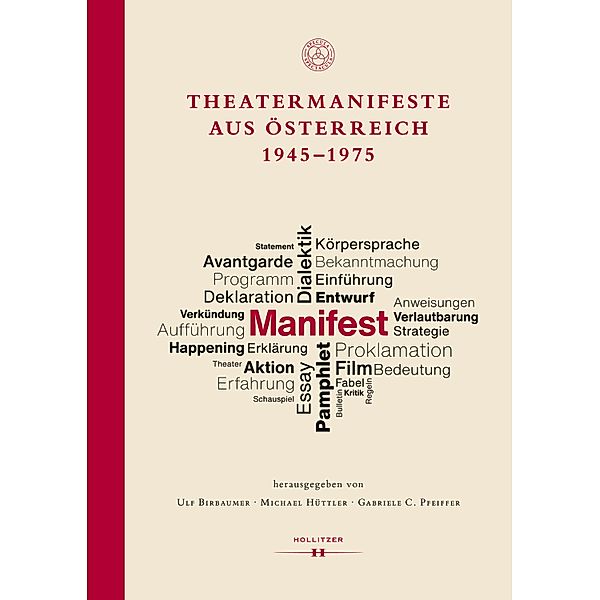 Theatermanifeste aus Österreich 1945-1975 / Specula Spectacula Bd.16