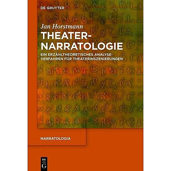 Theaternarratologie / Narratologia, Jan Horstmann