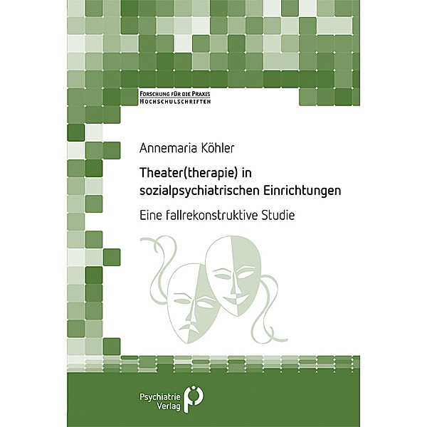 Theater(therapie) in sozialpsychiatrischen Einrichtungen, Annemaria Köhler