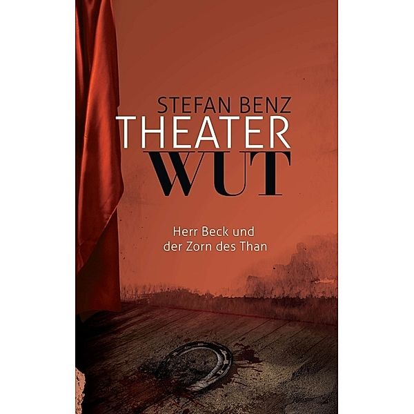 Theaterwut, Stefan Benz