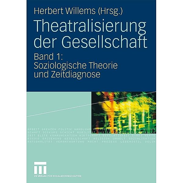 Theatralisierung der Gesellschaft, Herbert Willems