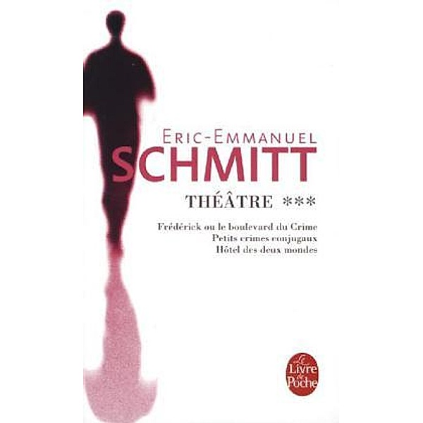 Theatre, Eric-Emmanuel Schmitt
