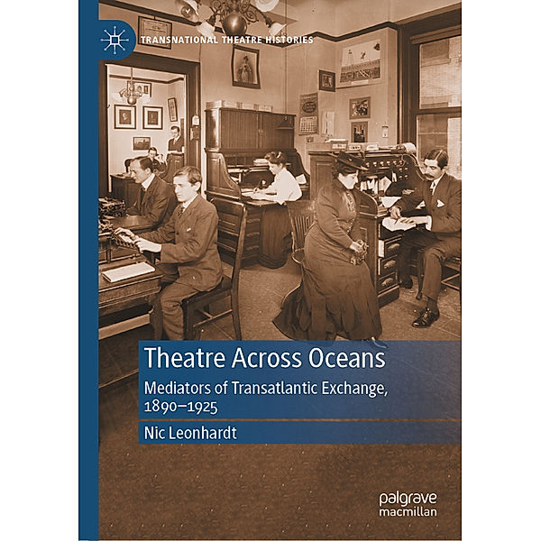 Theatre Across Oceans, Nic Leonhardt