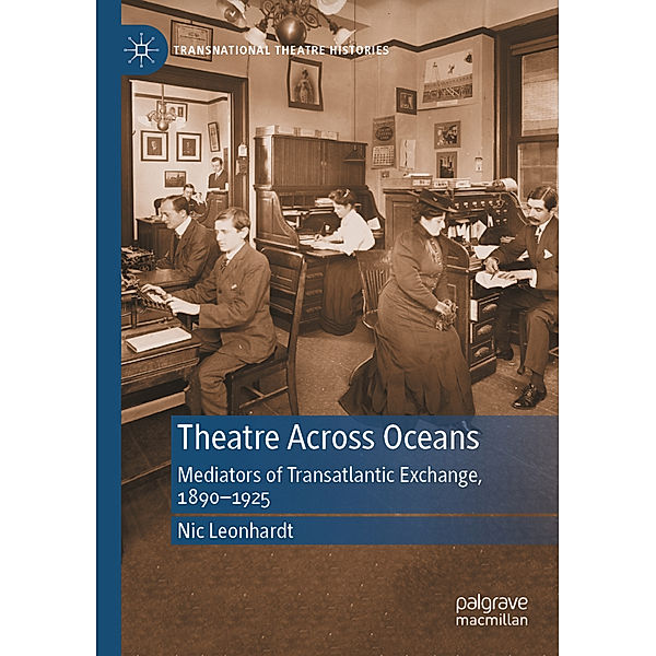 Theatre Across Oceans, Nic Leonhardt