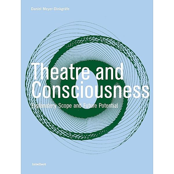 Theatre and Consciousness / ISSN, Daniel Meyer-Dinkgräfe
