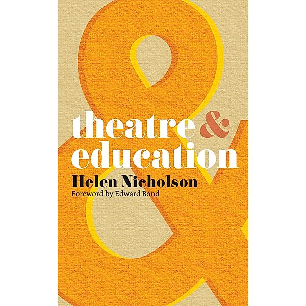 Theatre and Education, Helen Nicholson