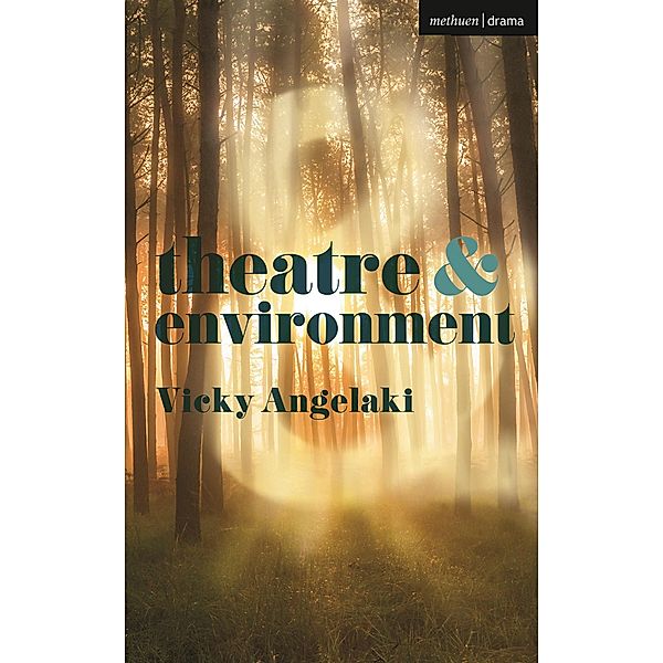 Theatre and Environment, Vicky Angelaki