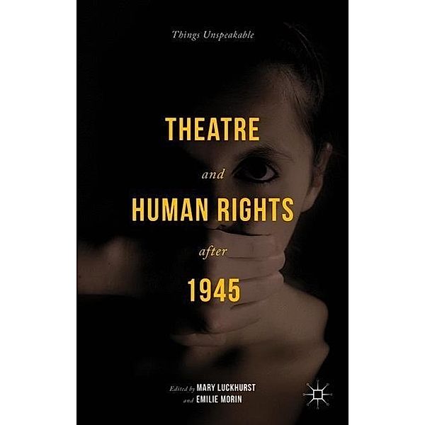 Theatre and Human Rights after 1945