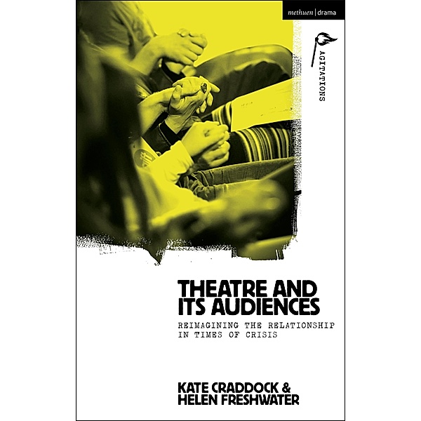Theatre and its Audiences, Kate Craddock, Helen Freshwater