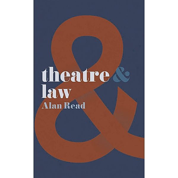 Theatre and Law, Alan Read