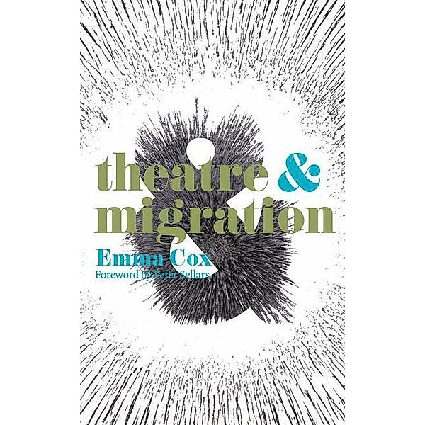 Theatre and Migration, Emma Cox