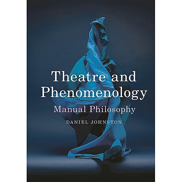 Theatre and Phenomenology, Daniel Johnston