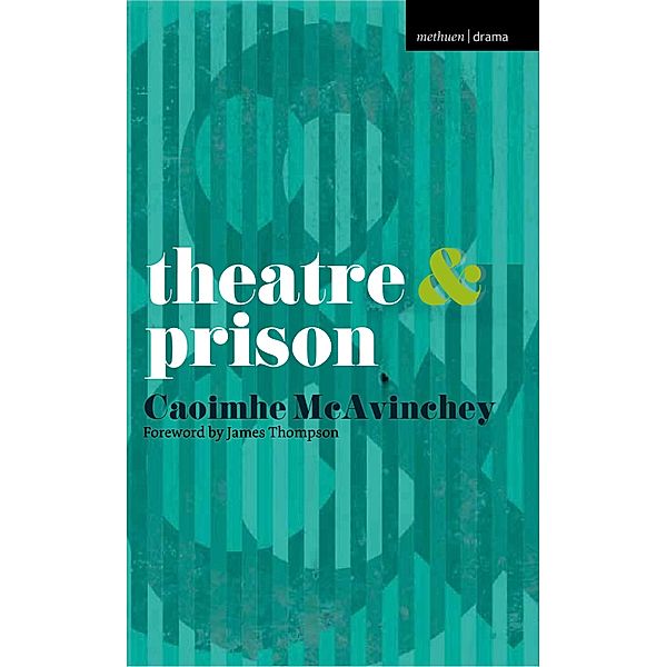 Theatre and Prison, Caoimhe McAvinchey