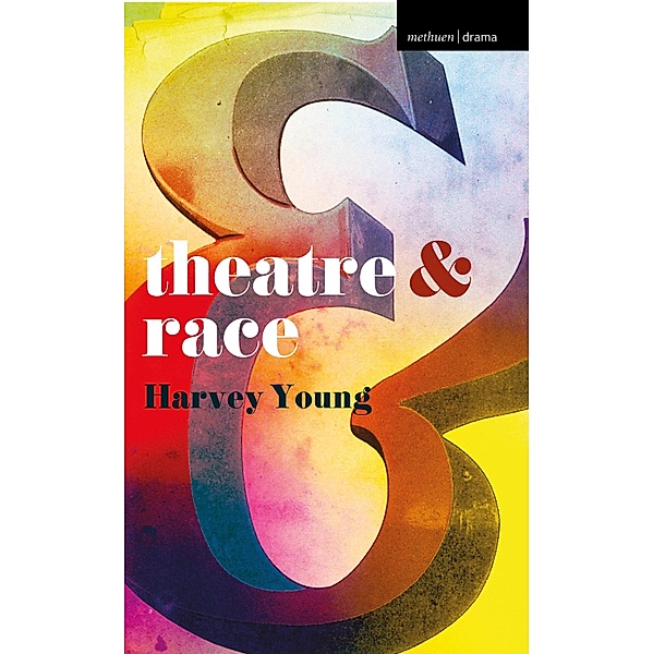 Theatre and Race, Harvey Young