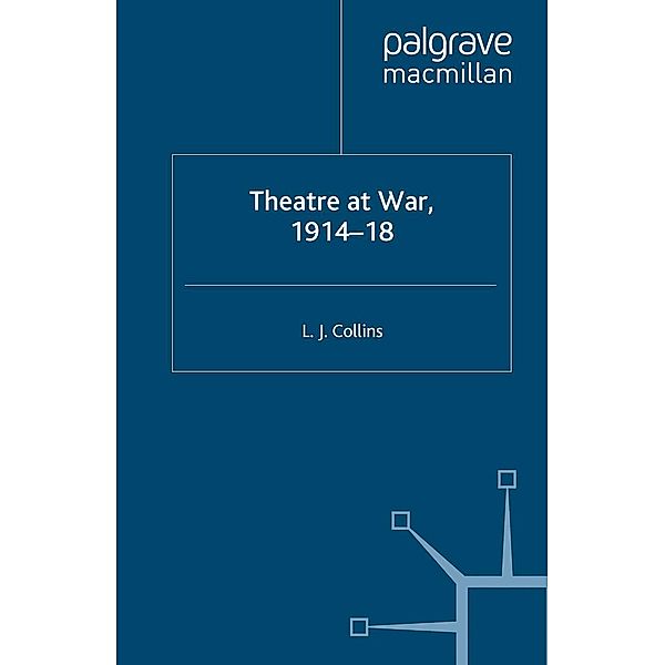 Theatre at War, 1914-18, L. Collins