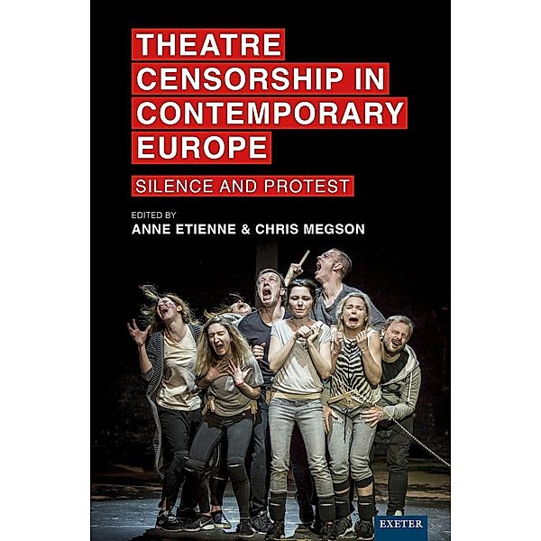 Theatre Censorship in Contemporary Europe / ISSN