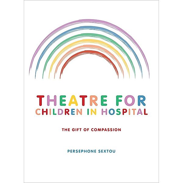 Theatre for Children in Hospital, Persephone Sextou