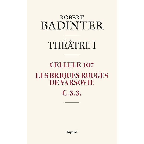 Théâtre I / Littérature Française, Robert Badinter