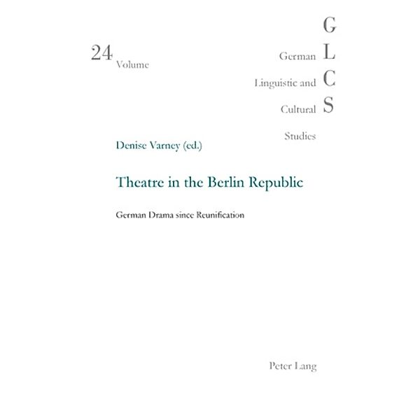 Theatre in the Berlin Republic