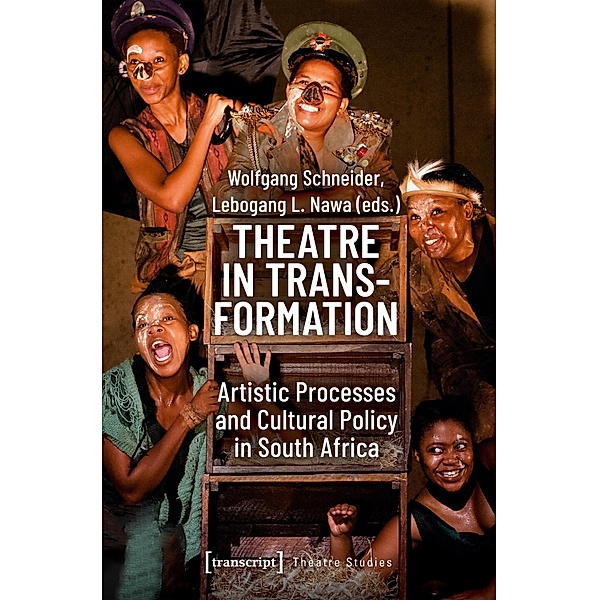 Theatre in Transformation / Theater Bd.122