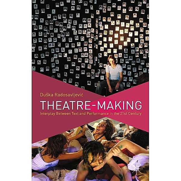 Theatre-Making, D. Radosavljevic, Duska Radosavljevi?, Kenneth A. Loparo