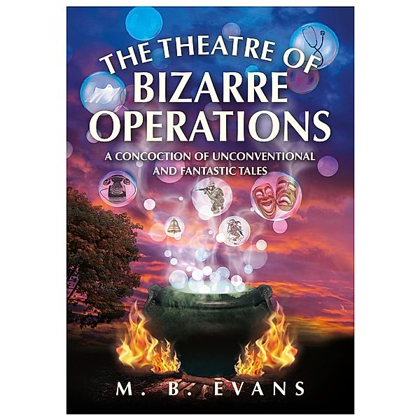 Theatre of Bizarre Operations / Self Publishing Partnership, M B Evans