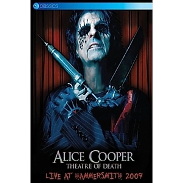 Theatre Of Death: Live At Hammersmith 2009, Alice Cooper