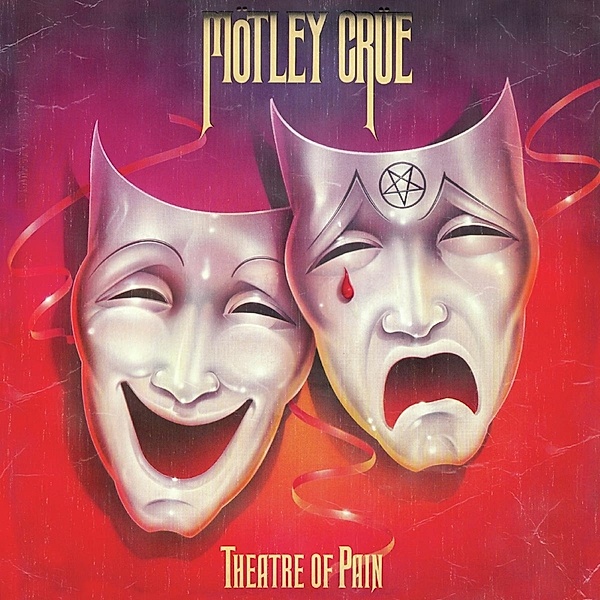 Theatre Of Pain (40th Anniversary Remaster), Mötley Crüe