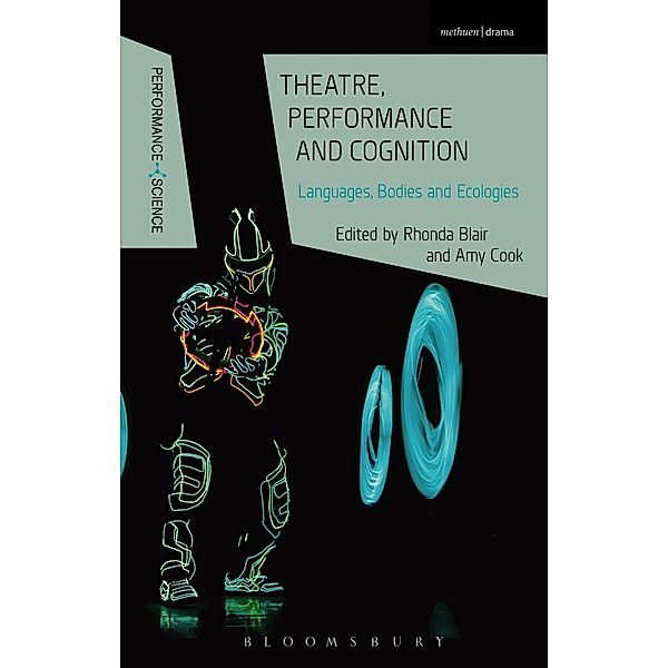 Theatre, Performance and Cognition