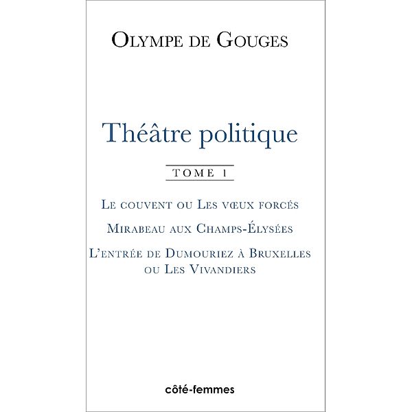 Théâtre politique (Tome 1), de Gouges