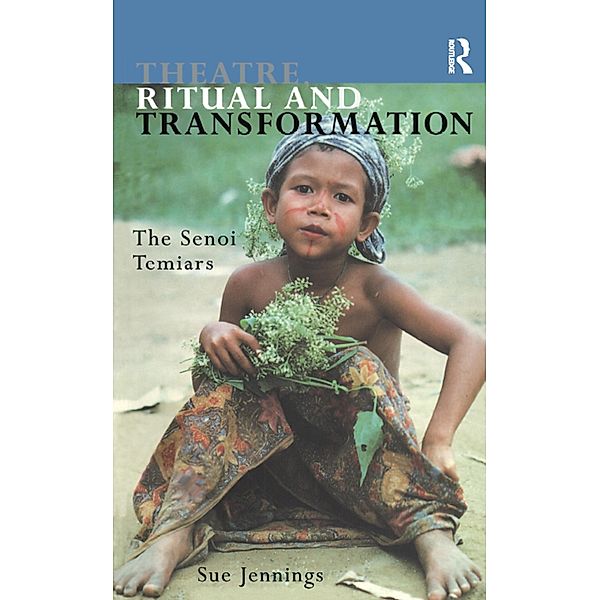 Theatre, Ritual and Transformation, Sue Jennings