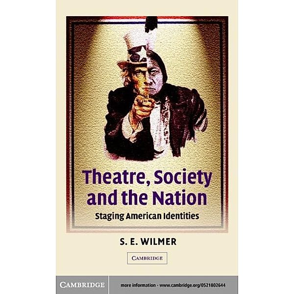 Theatre, Society and the Nation, S. E. Wilmer