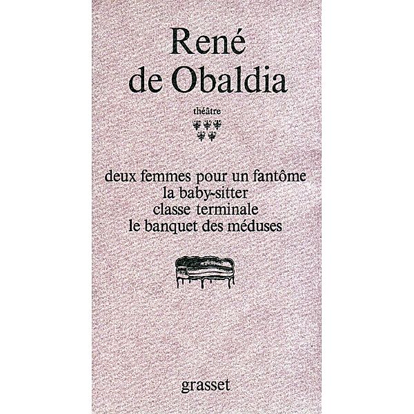 Théâtre T05 / Littérature Française, René de Obaldia