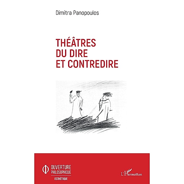 Theatres du dire et contredire, Panopoulos Dimitra Panopoulos