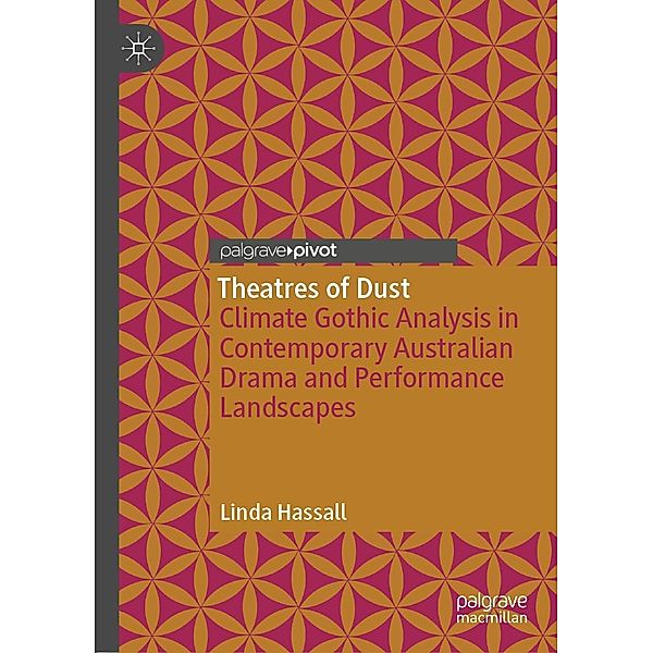 Theatres of Dust, Linda Hassall
