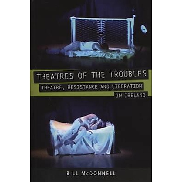 Theatres of the Troubles / ISSN, Bill McDonnell
