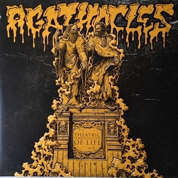 Theatric Symbolisation Of Life (Vinyl), Agathocles