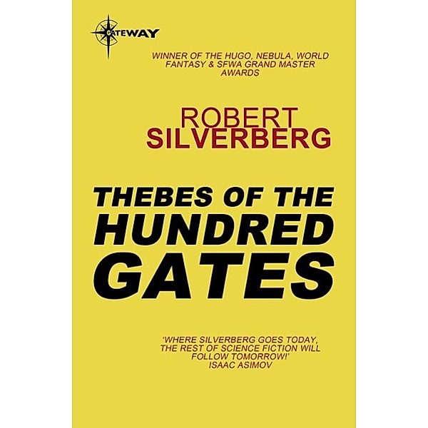Thebes of the Hundred Gates, Robert Silverberg